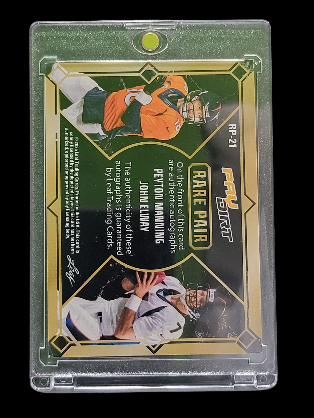 2026 Leaf Paydirt Rare Pair John Elway Peyton Manning #Rp-21 Dual Autograph 1/1