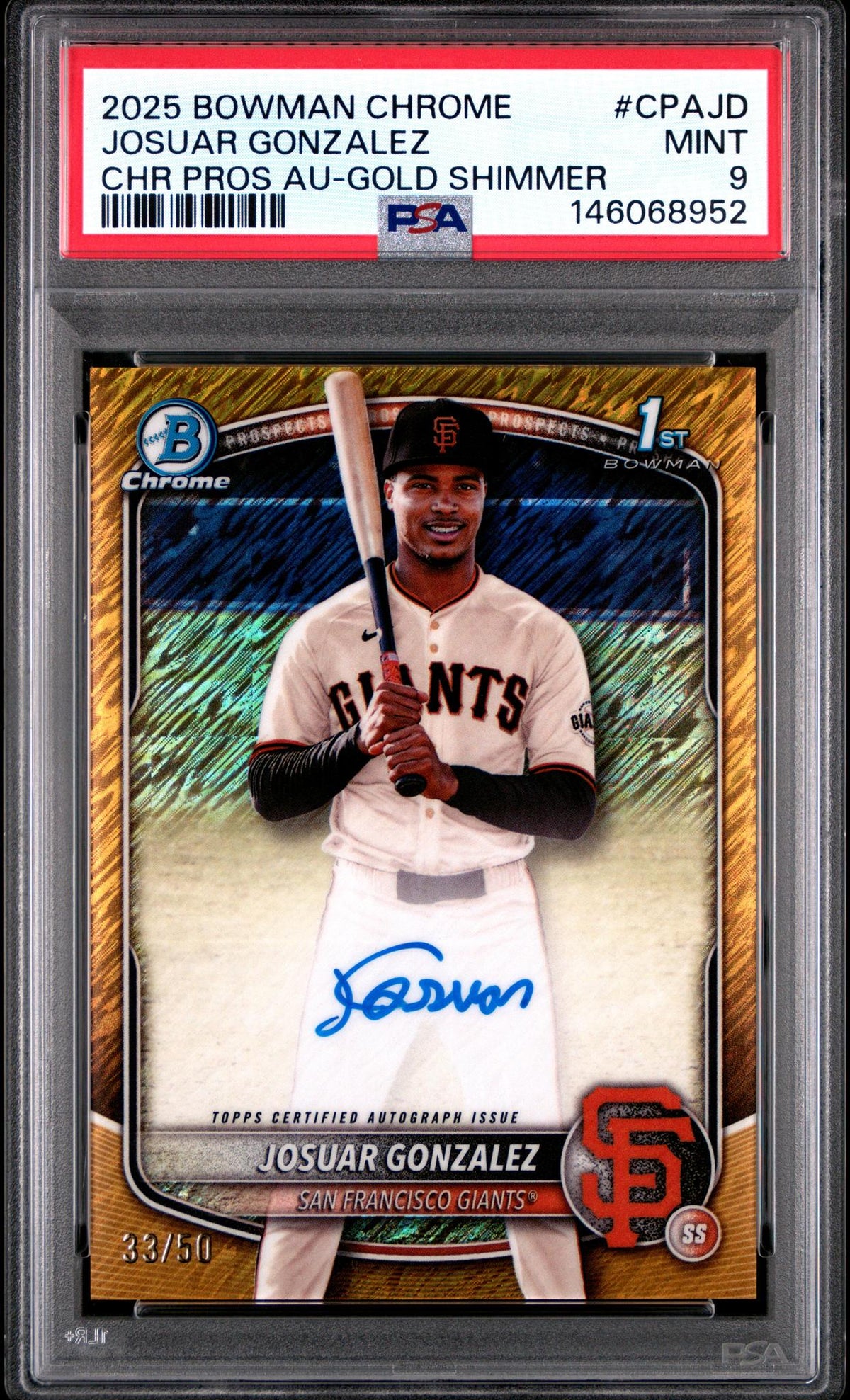 2025 Bowman Chrome Prospect Autograph Gold Shimmer Refractor Josuar Gonzalez #Cpajd /50 PSA 9