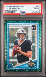 Graded 2025 Panini Donruss Optic Tyler Shough #223 Green Velocity Rookie RC Football Card PSA 10 Gem Mint