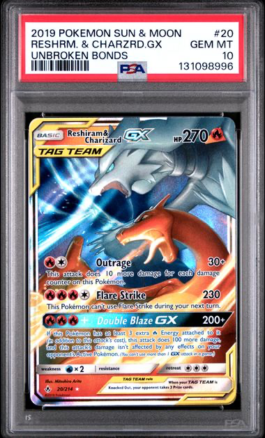 Reshiram & Charizard Gx 20/214 Unbroken Bonds - 2019 Pokemon - PSA 10
