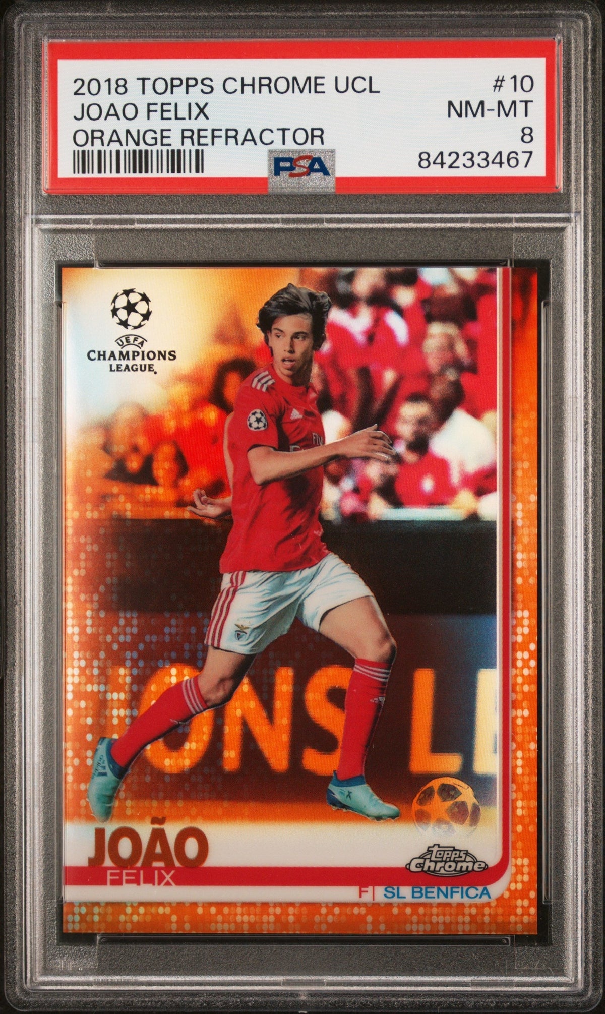 2018 Topps Chrome Uefa Champions League Orange Refractor Joao Felix #10 /25 PSA 8