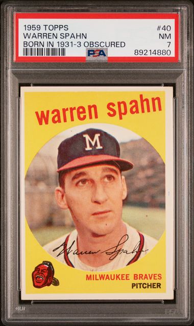 Warren Spahn 1959 Topps Born In 1931-3 Obscured #40 PSA 7