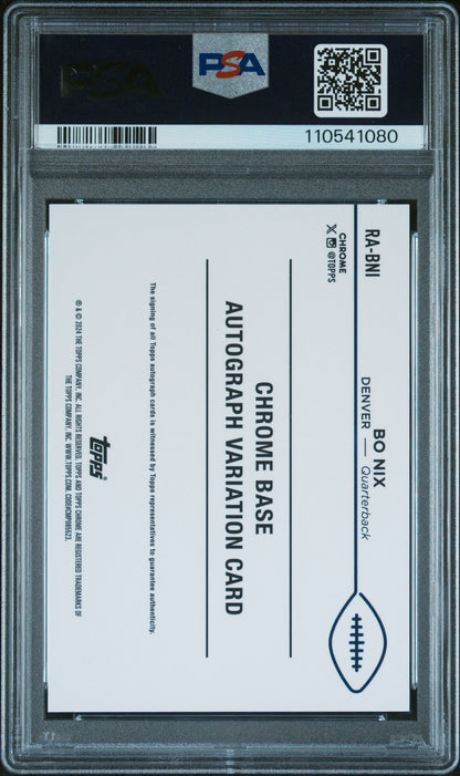 2024 Topps Chrome Rookie Autographs Variations Bo Nix #Rabni Blue /150 PSA 9