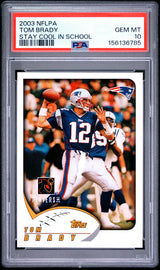 2003 NFLPA STAY COOL IN SCHOOL TOM BRADY PSA 10