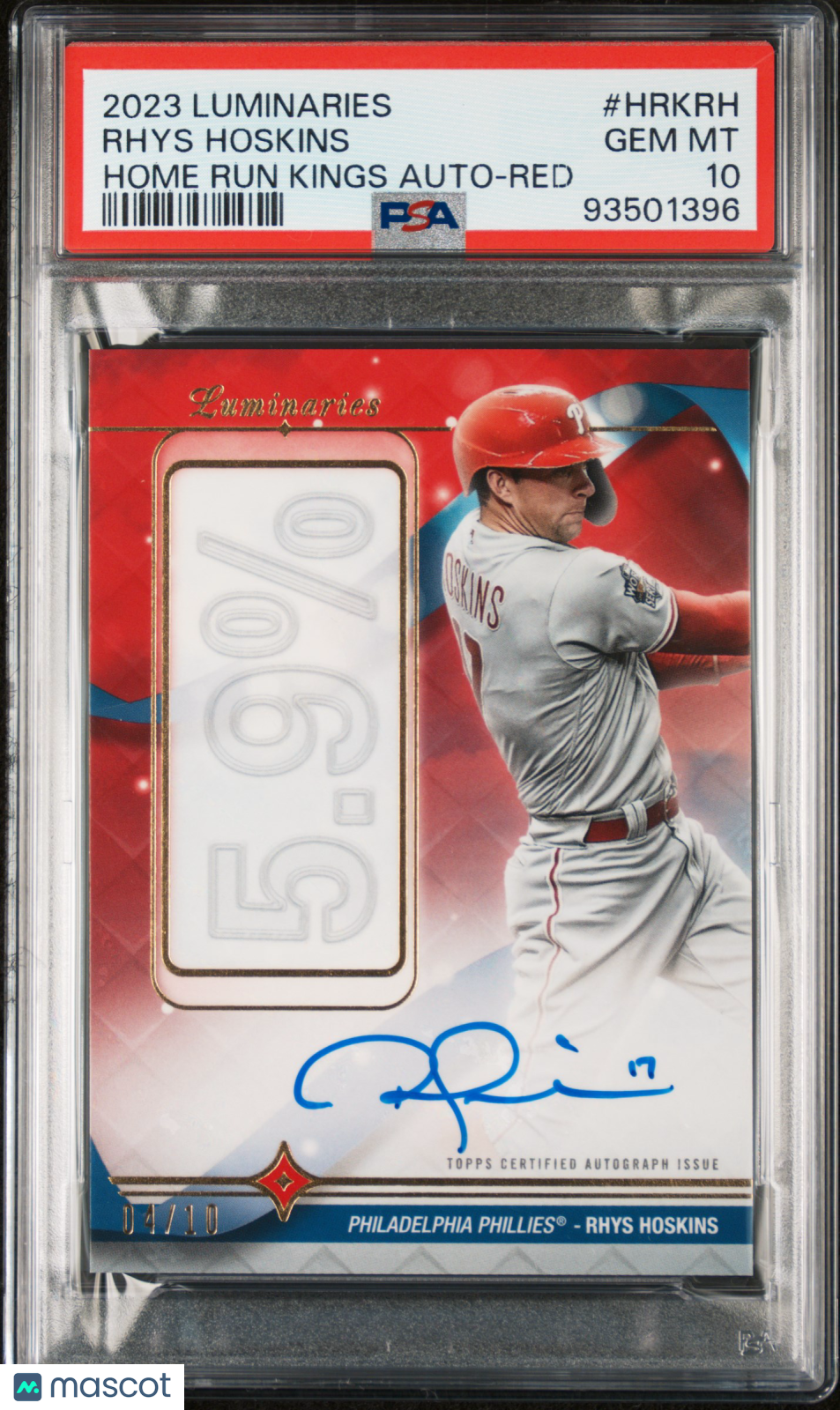 2023 Topps Luminaries Home Run Kings Autog Rhys Hoskins Red /10 PSA 10