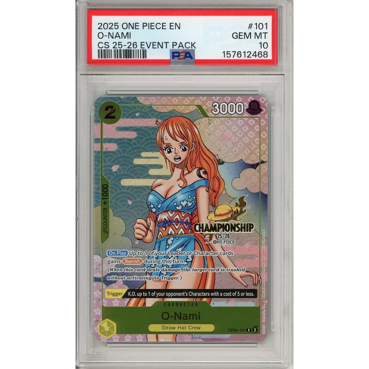 One Piece Graded: O-Nami Op06-101 Championship Event Pack 25-26 PSA 10