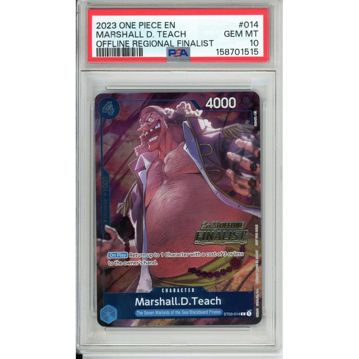 One Piece Graded: Marshall D. Teach St03-014 Offline Regionals Finalist 2023 PSA 10