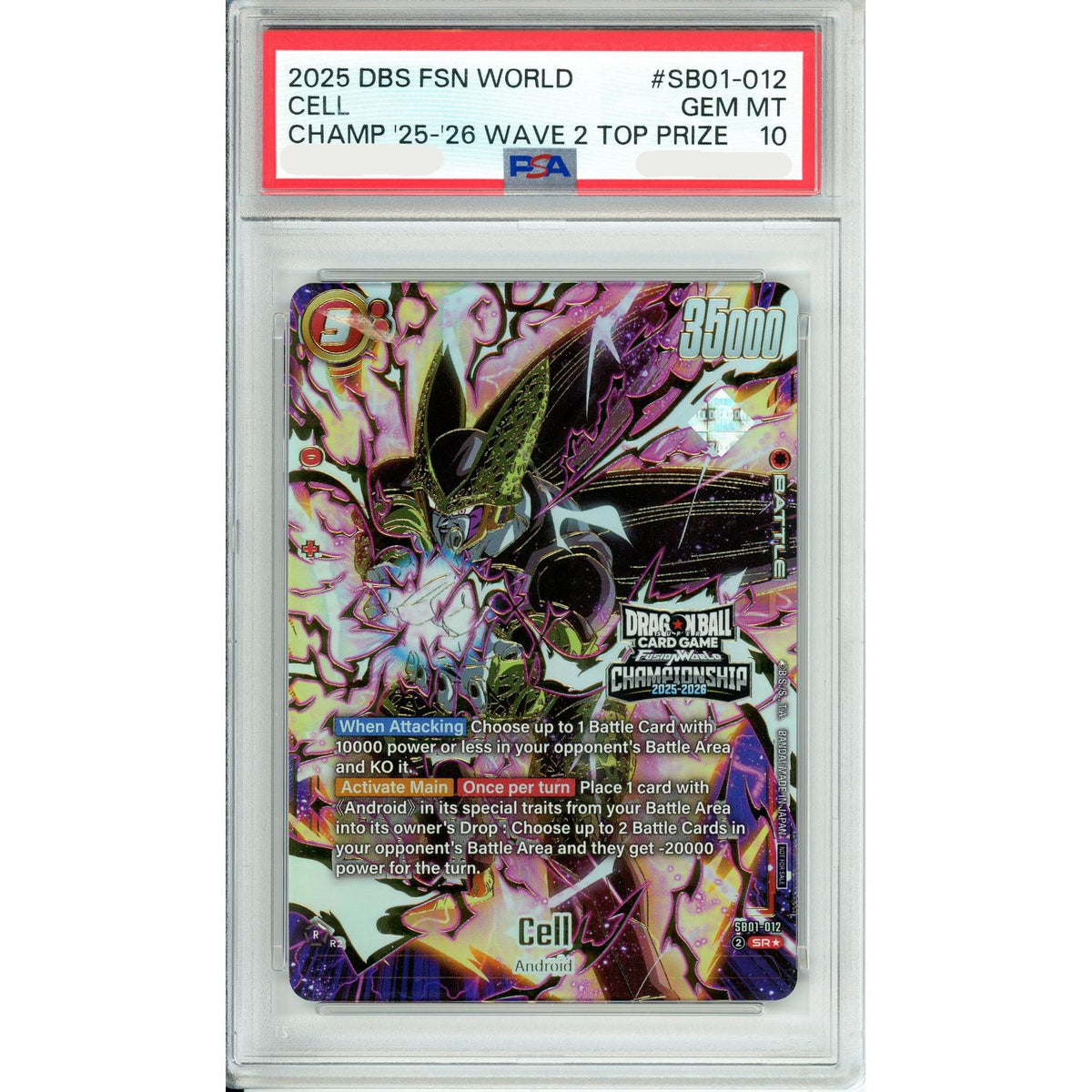 Dragon Ball Graded: Cell Sb01-012 Championship 25-26 Wave 2 Top Prize PSA 10