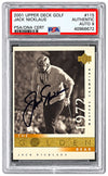 Jack Nicklaus Signed 2001 Upper Deck Golf #115 Trading Card PSA/DNA Auto 8