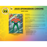 2025 Topps Chrome Spongebob 25th Anniversary Hobby Box